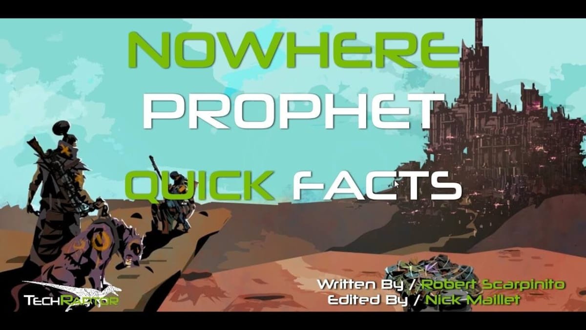 Nowhere Prophet Facts