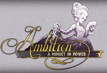 Ambition a Minuet in Power