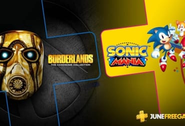 PlayStation Plus June 2019 Games Borderlands: The Handsome Collection and Sonic Mania