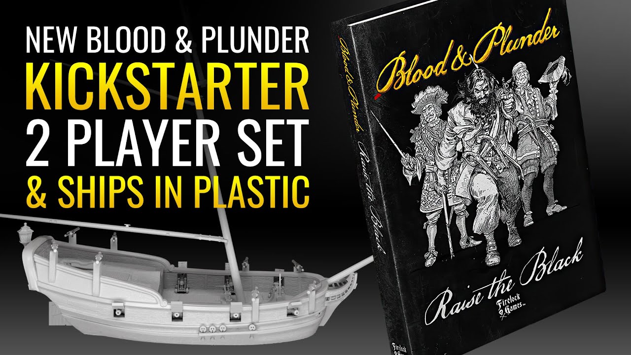 Blood and Plunder.