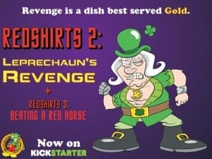 Redshirts 2: Leprechaun's Revenge is an expansion to Skippy's first independently-released board game Redshirts.