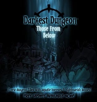 Darkest Dungeon Those From Below
