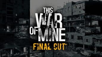 This War Of Mine Final Cut Update key art