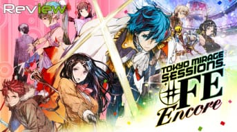 Tokyo Mirage Sessions #FE Encore Review 