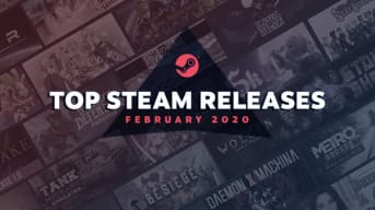 February 2020 Top Steam Releases cover