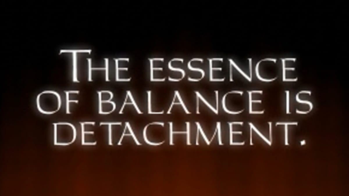 Thief screenshot showing the phrase "The Essence of Balance is Detachement"