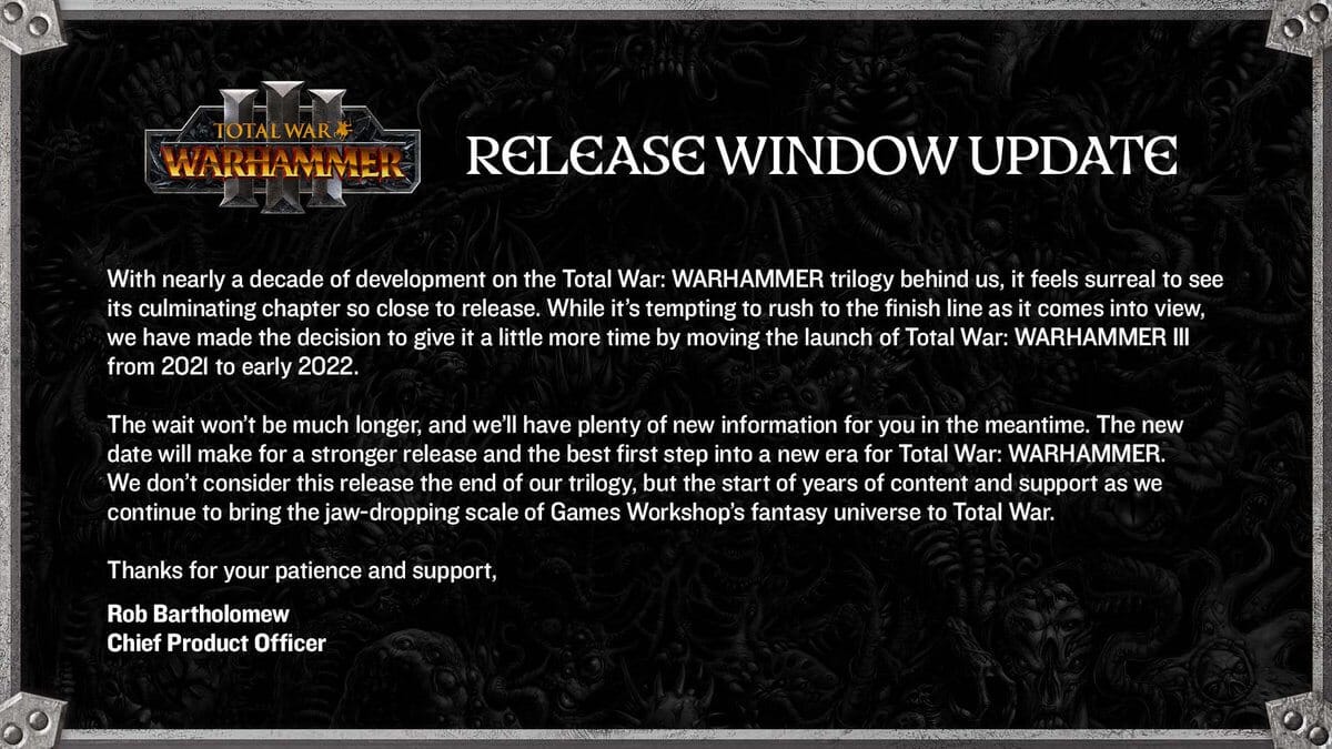 The announcement declaring that Total War: Warhammer III is being delayed