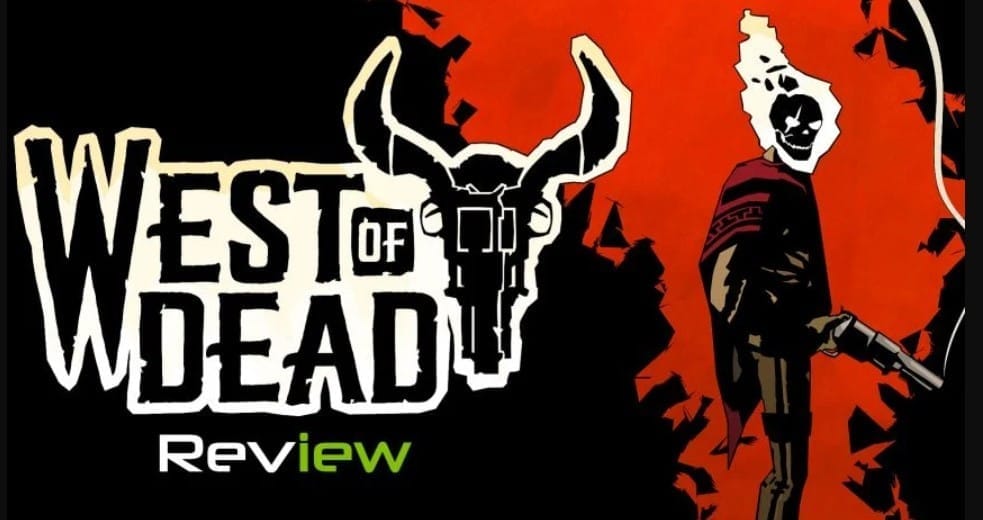 West of Dead Review 1