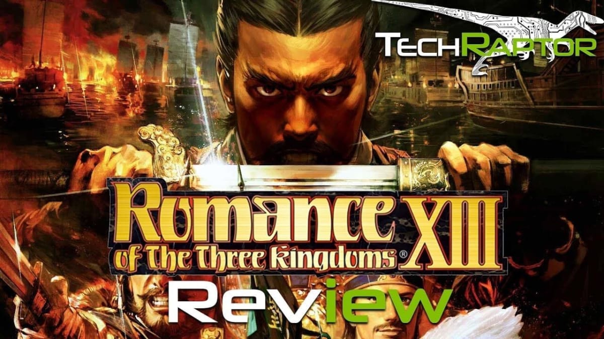 Romance of the Three Kingdoms XIII Review
