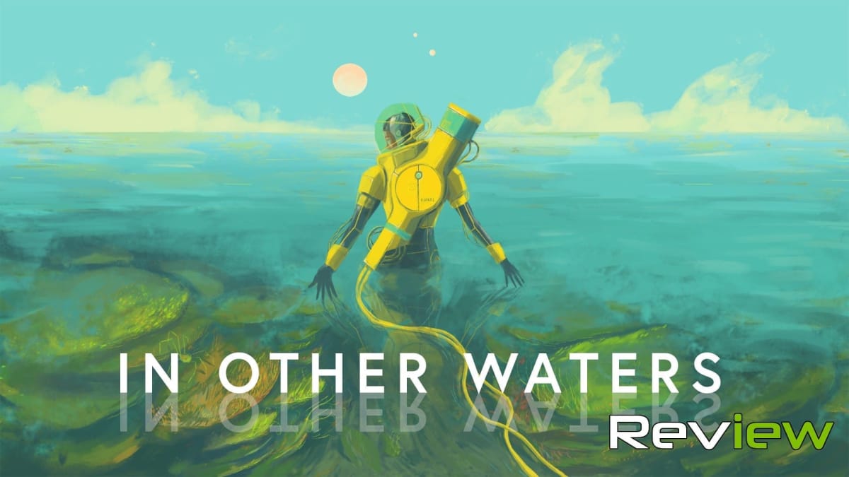 In Other Waters Review