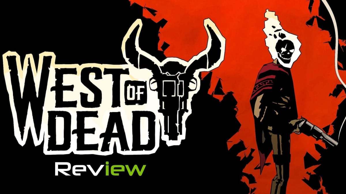 West Of Dead Review