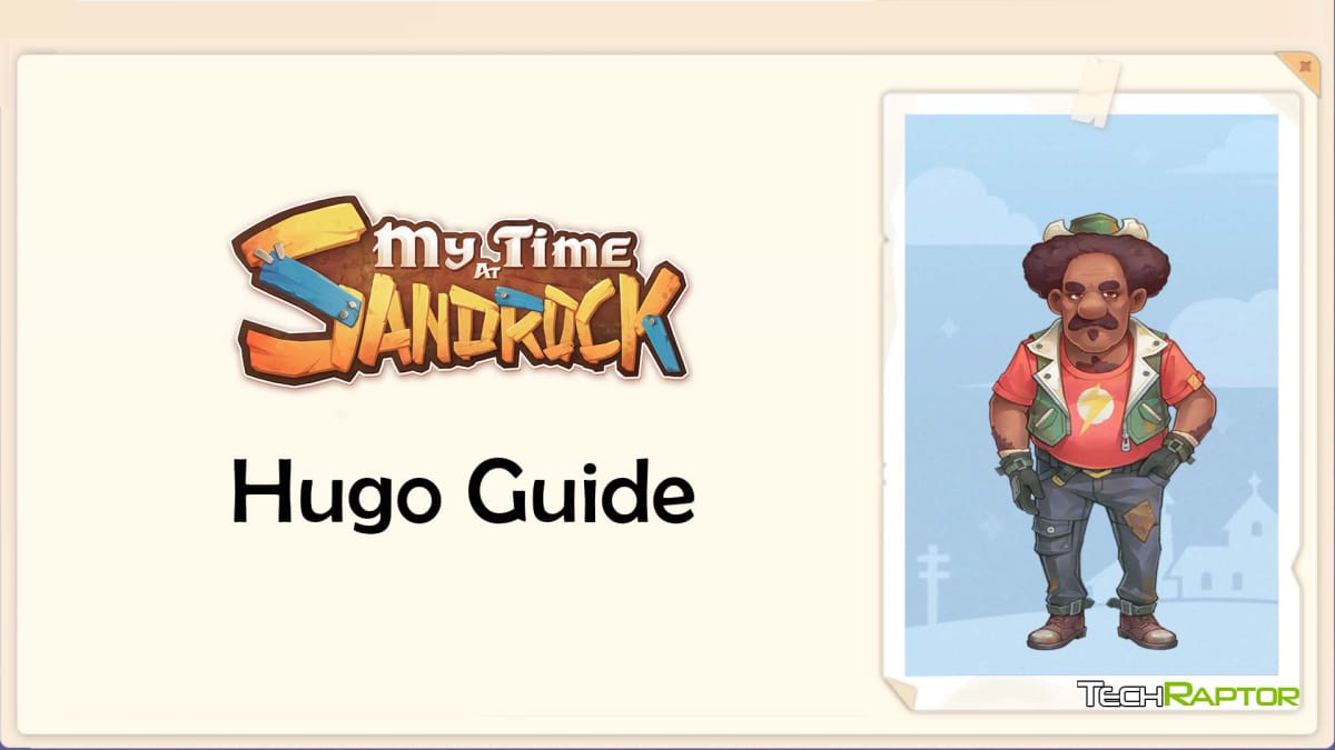 My Time At Sandrock Hugo Guide