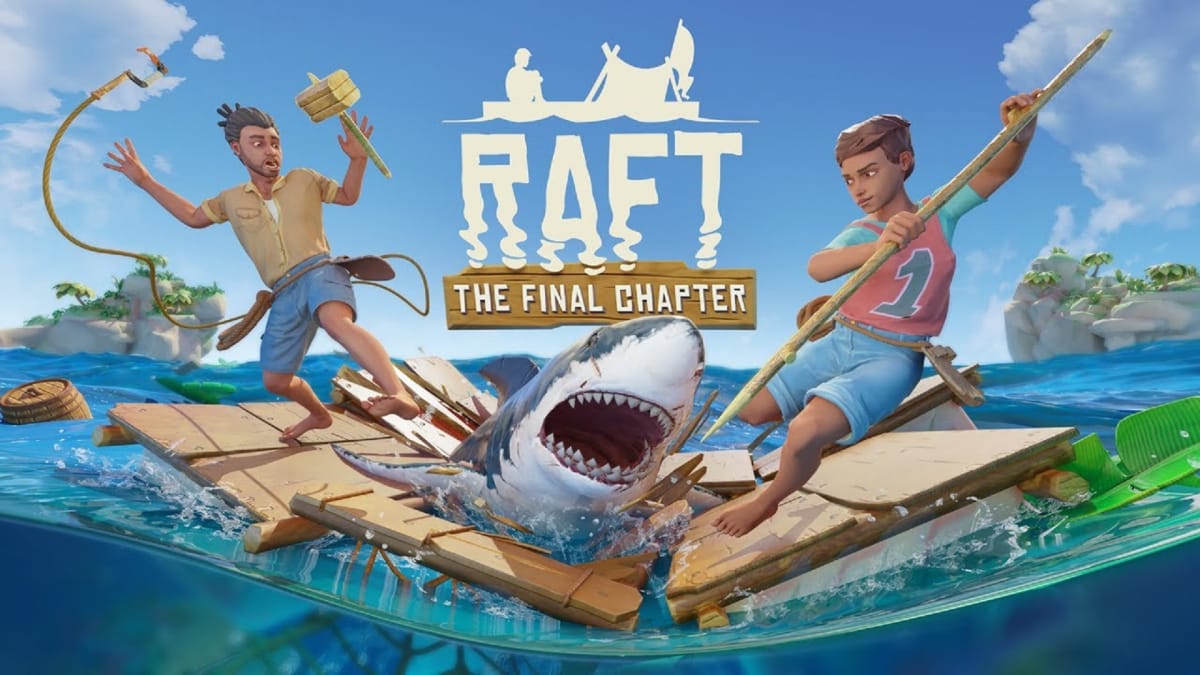Raft - The Final Chapter