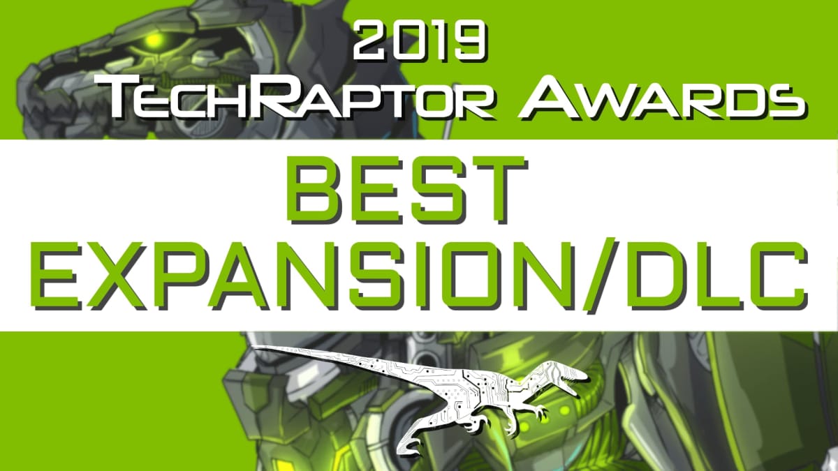 2019 techraptor awards best expansion dlc