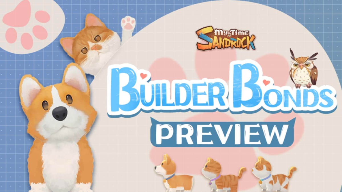 An image showing the text "My Time at Sandrock Builder Bonds preview" with cute animals surrounding the text