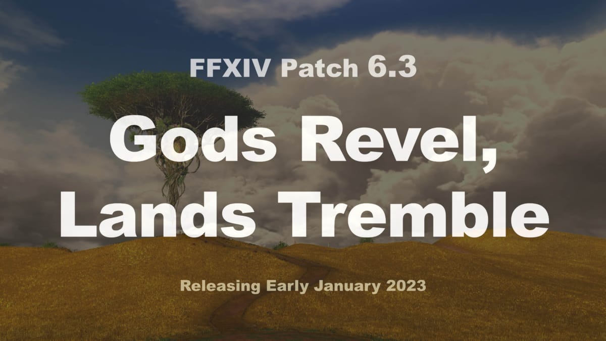 The Final Fantasy XIV Patch 6.3 name, Gods Revel, Lands Tremble, superimposed over an image of the Euphrosyne raid