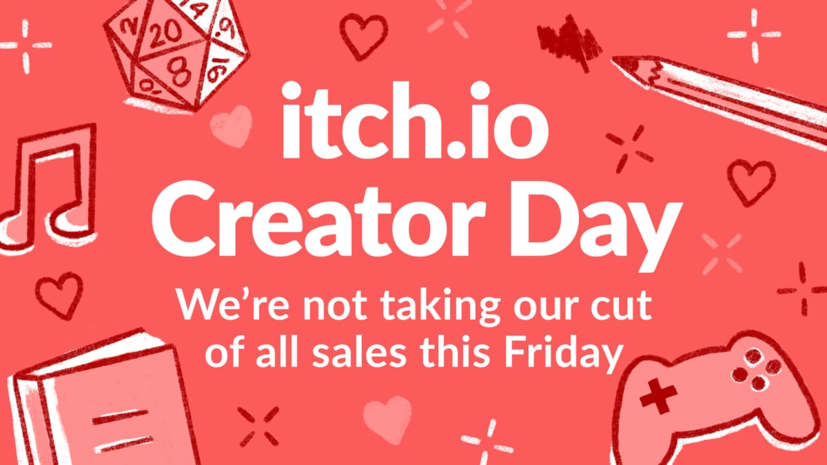 A banner proclaiming that Itch.io won't take a cut of sales for its Black Friday Creator Day sale