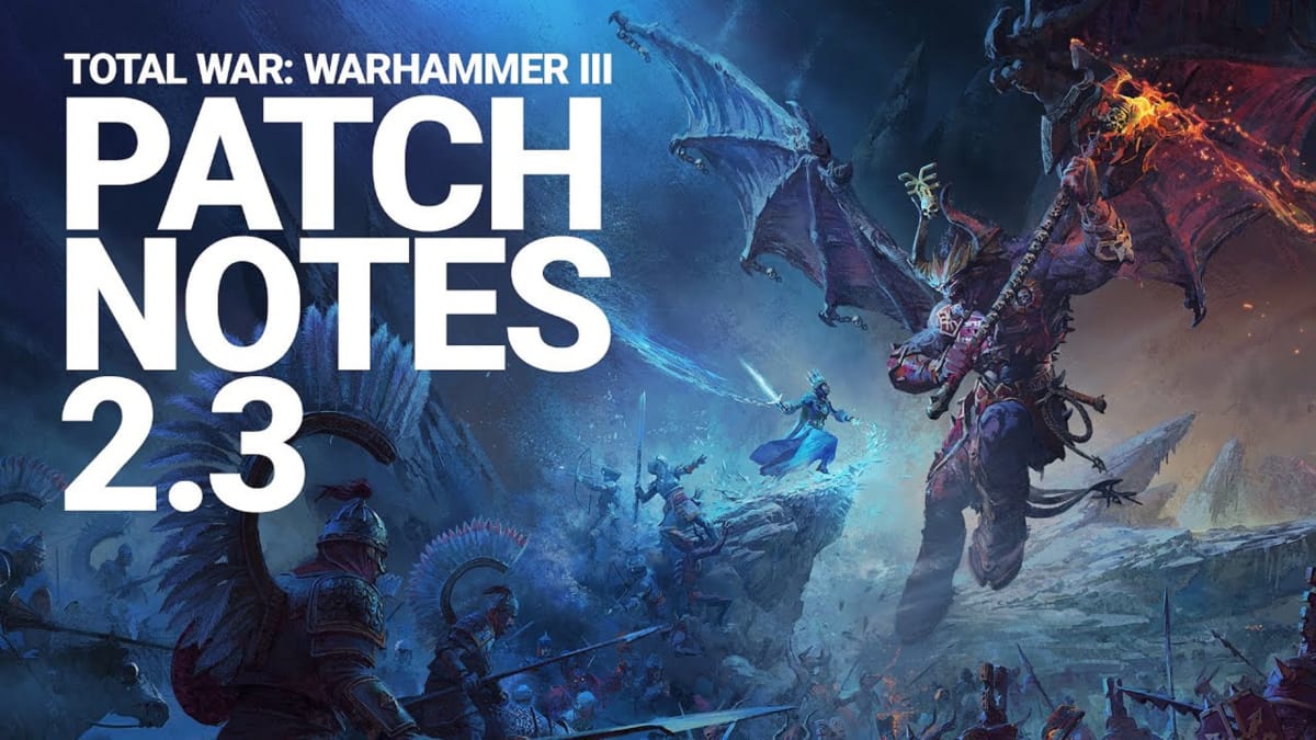 The Total War: Warhammer III Update 2.3 patch notes header.