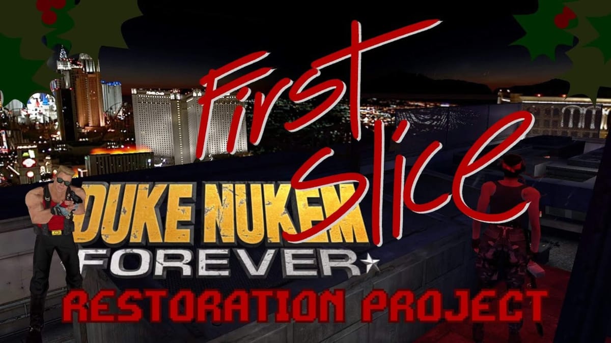 Duke Nukem Forever 2001 Restoration Project header showing the 'First Slice' logo and Duke Nukem.