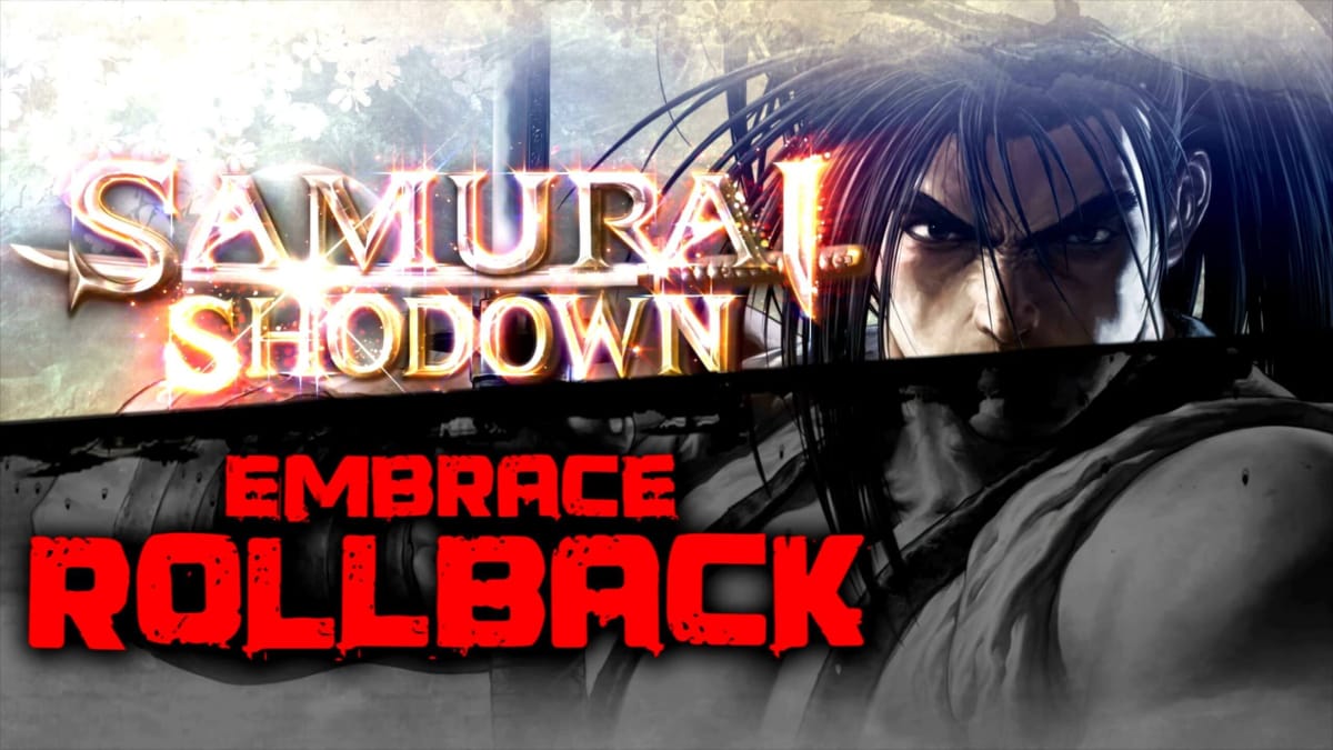 Haohmaru looking angry in Samurai Shodown next to text that says "EMBRACE ROLLBACK"