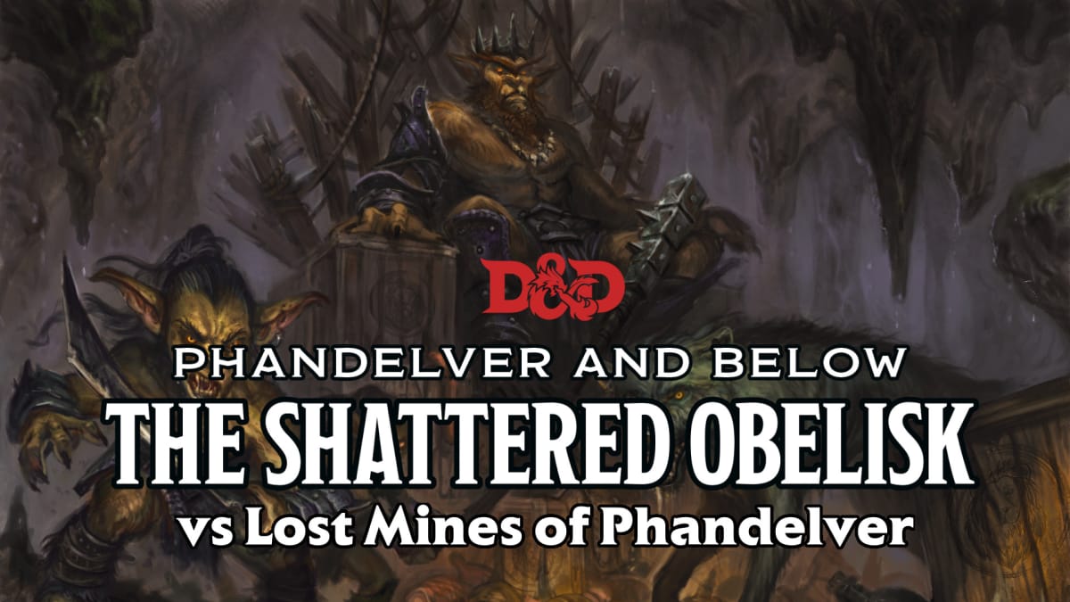 The Phandelver and Below artwork with "Vs Lost Mines of Phandelver" below, behind is artwork of a Goblin cave encounter