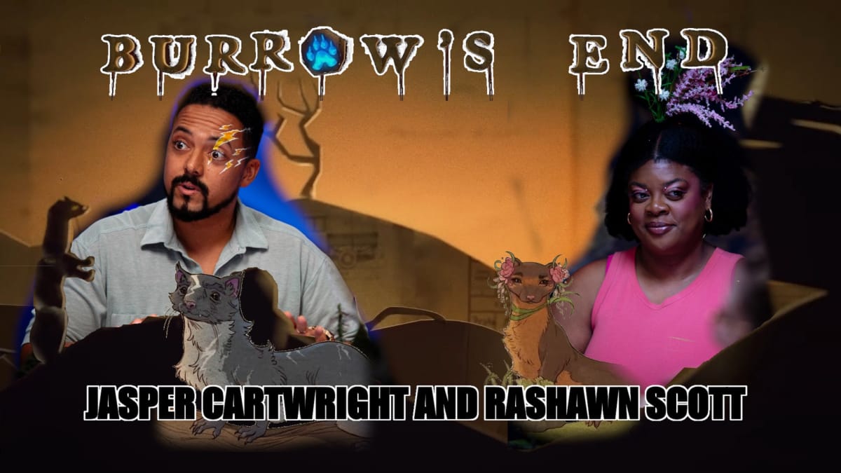 Rashawn and Jasper with their Stoats with the logo of Dimension 20 Burrow's End