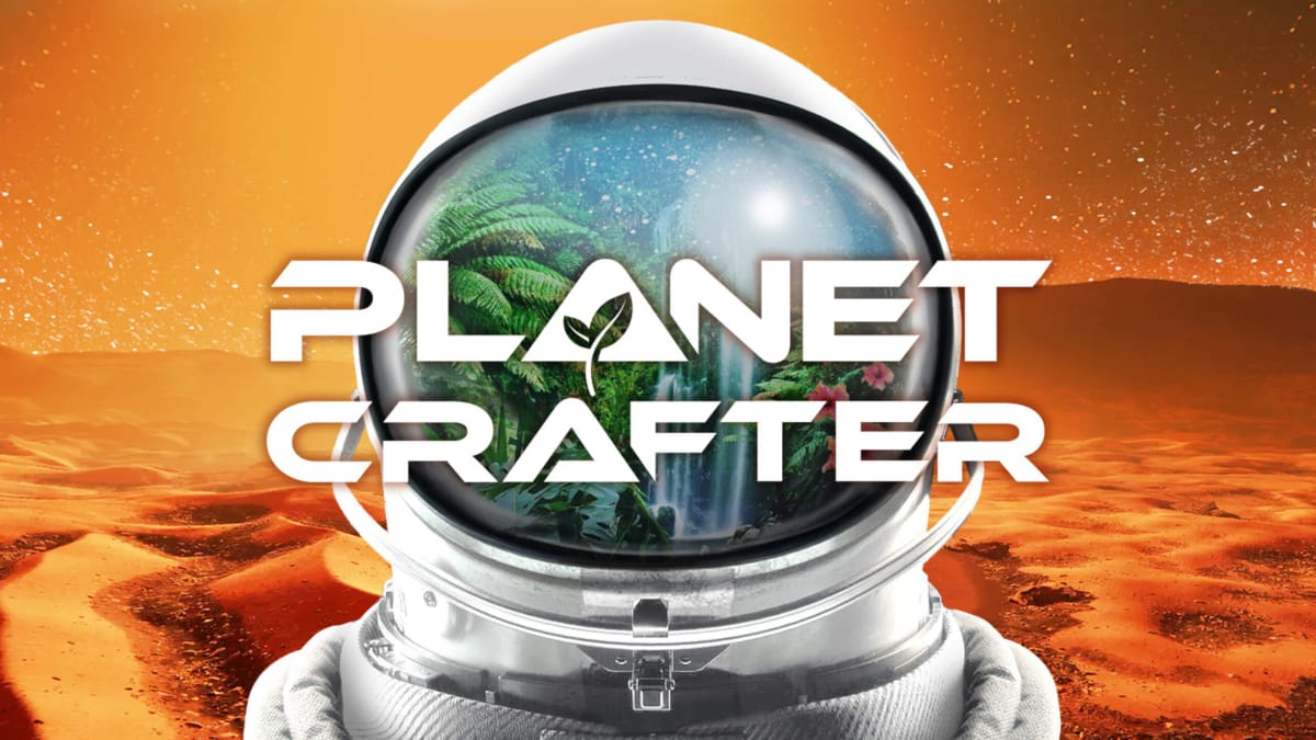 Artwork for The Planet Crafter showing an astronaut with the game's text logo in the foreground