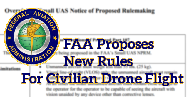 FAA Proposes Rules For Civilian Drone Flight Header