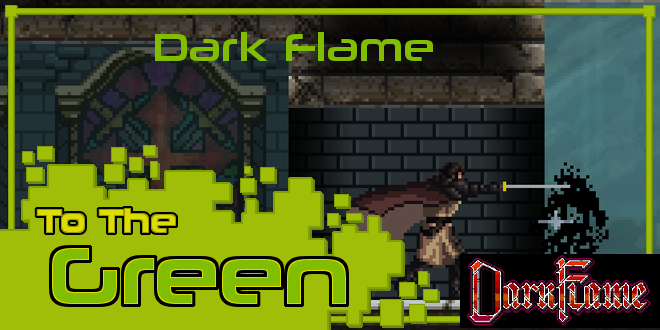 To the Green Dark Flame
