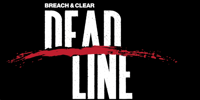 Breach And Clear Deadline Header