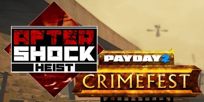 Payday 2 Aftershock Heist featured image