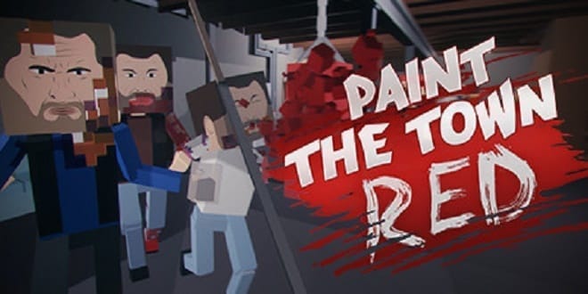 Paint The Town Red Review: Bloody Fun (PC) - KeenGamer