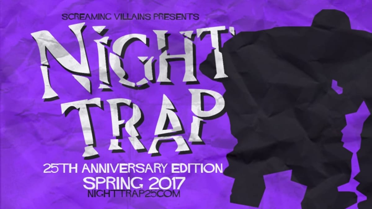 Night Trap 25th Anniversary Edition Spring 2017