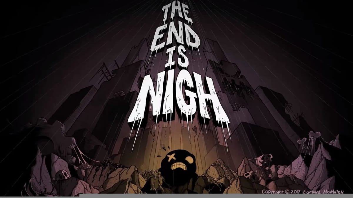 The End is Nigh Header