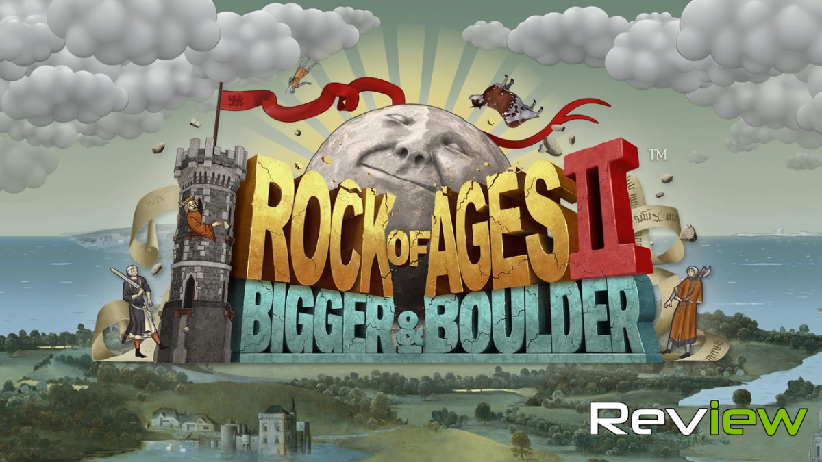 Rock of Ages 2 Bigger and Boulder Review Header