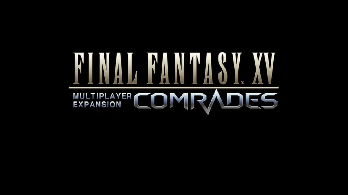 Final Fantasy XV Comrades