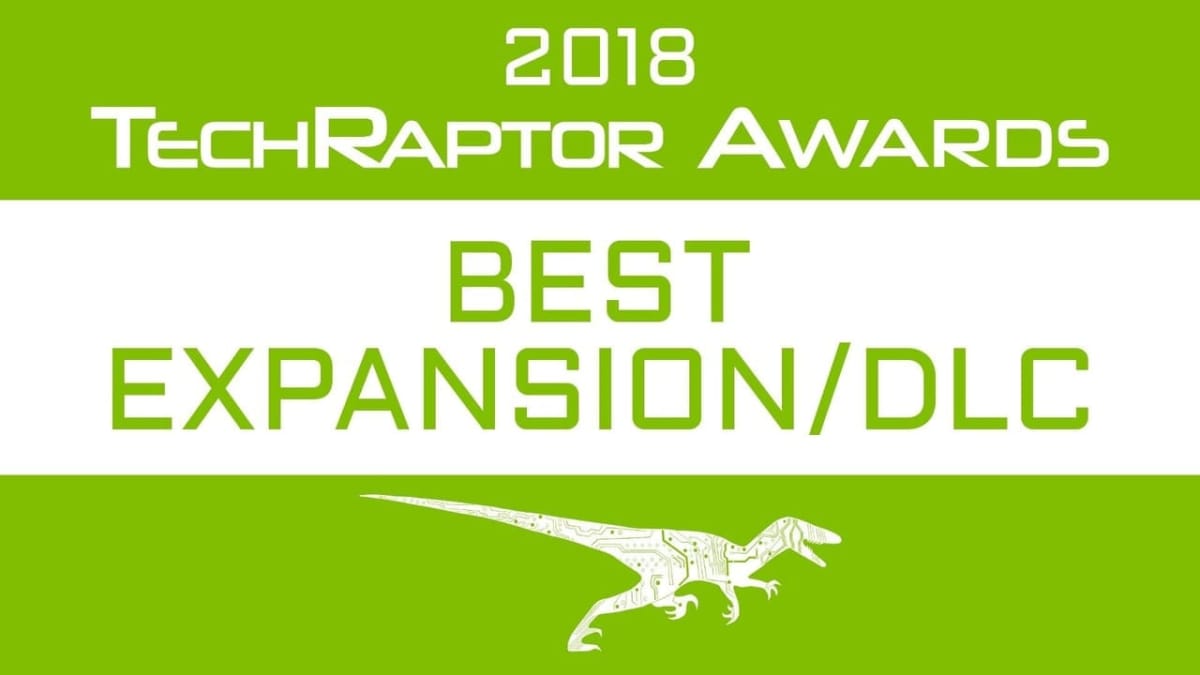 2018 techraptor awards best expansion dlc