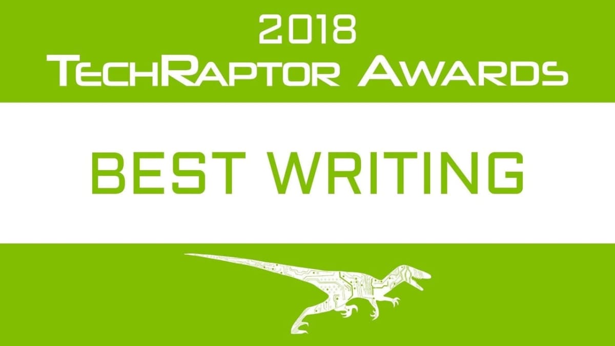 2018 techraptor awards best writing