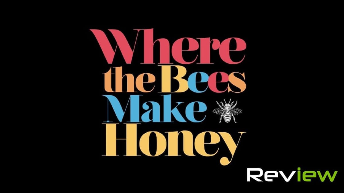 where the bees make honey review header