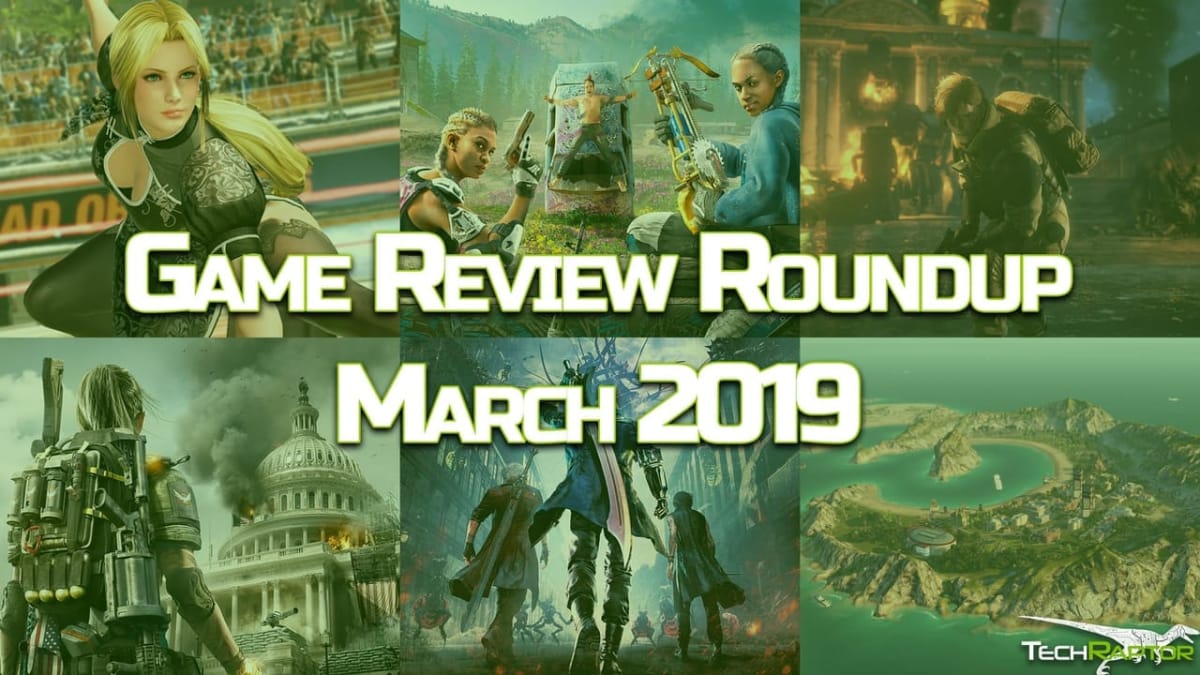game reviews march 2019 roundup
