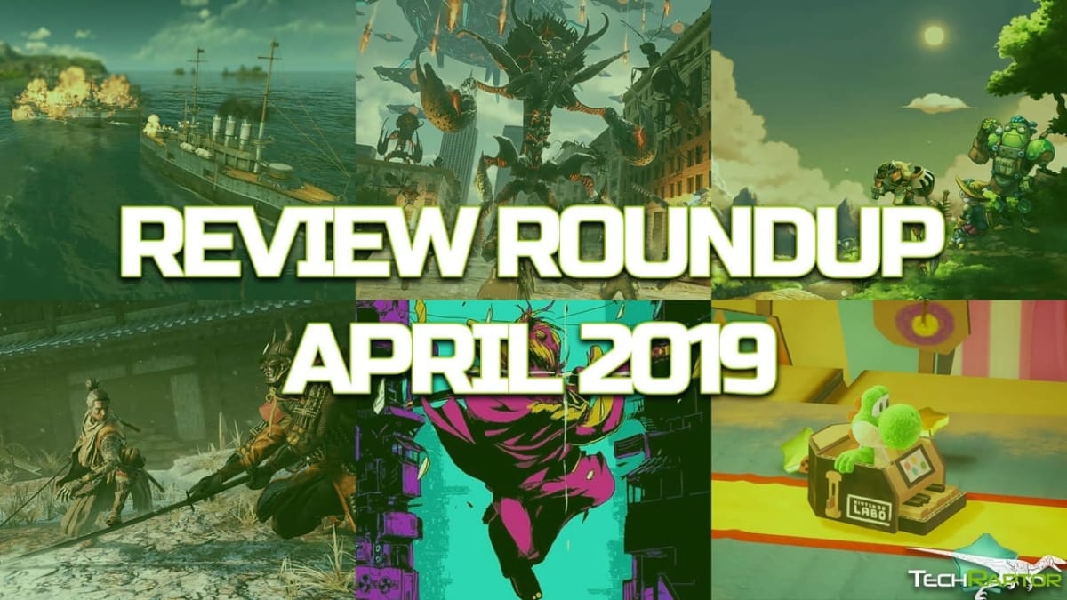 game reviews april 2019 roundup