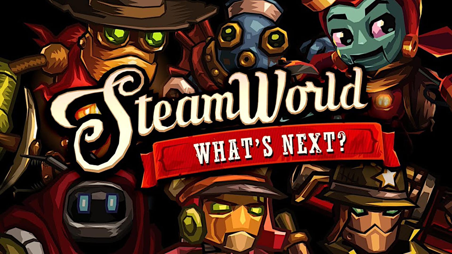 A banner featuring characters from the SteamWorld franchise and the legend 