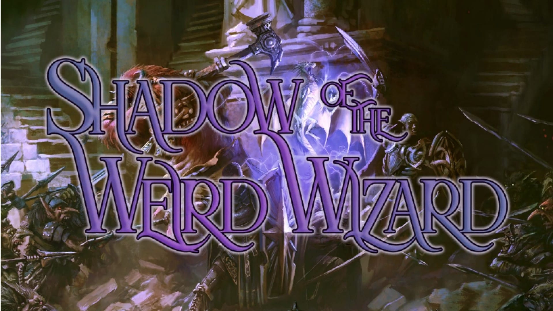 Shadow of the Weird Wizard Kickstarter Funded In One Day