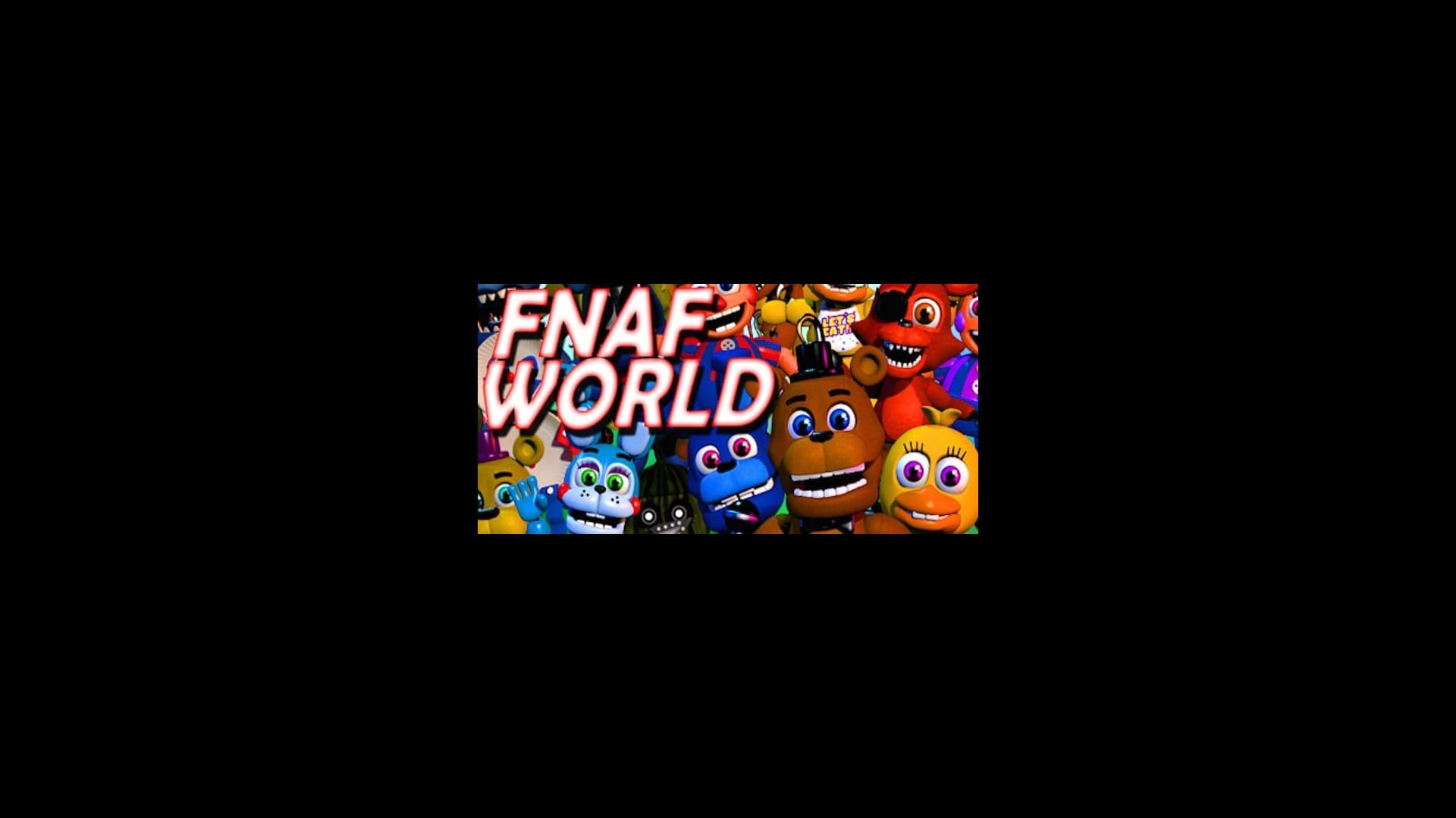 Five Nights at Freddy's World, FNaF World