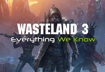 Everything We Know About Wasteland 3 Release Date cover