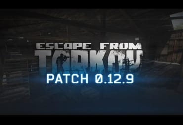 Escape from Tarkov Update 0.12.9