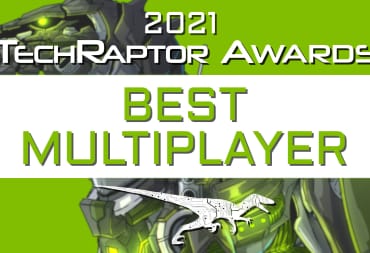2021 techraptor awards best multiplayer