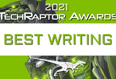2021 techraptor awards best writing