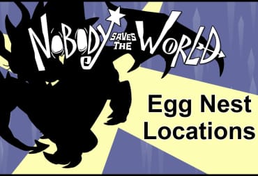 Nobody Saves The World Egg Nest Location Guide Preview Image