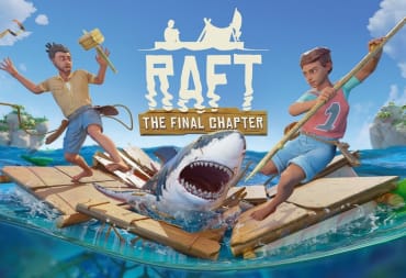 Raft - The Final Chapter
